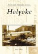 Holyoke, MA, Postcard History